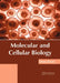 Molecular and Cellular Biology by Gloria Doran