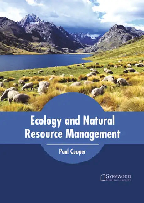 Ecology and Natural Resource Management by Paul Cooper