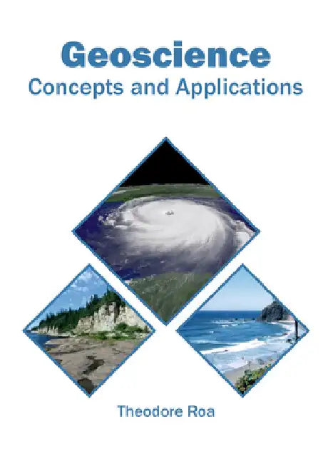 Geoscience: Concepts and Applications by Theodore Roa