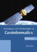 Techniques and Technologies in Geoinformatics by Chris Bevan