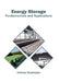 Energy Storage: Fundamentals and Applications by Anthony Washington