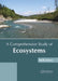 A Comprehensive Study of Ecosystems by Molly Ismay