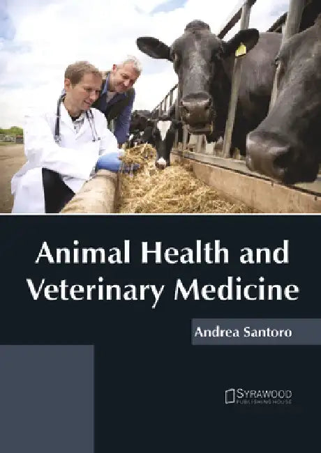 Animal Health and Veterinary Medicine by Andrea Santoro