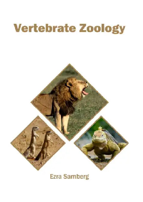 Vertebrate Zoology by Ezra Samberg