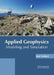Applied Geophysics: Modeling and Simulation by Karl Seibert