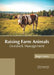 Raising Farm Animals: Livestock Management by Roger Greer