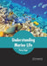 Understanding Marine Life by Percy Hugo