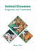 Animal Diseases: Diagnosis and Treatment by Shawn Kiser