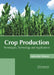 Crop Production: Techniques, Technology and Applications by Lancaster Mason