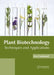 Plant Biotechnology: Techniques and Applications by Zoe Eastwood