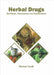 Herbal Drugs: Synthesis, Interactions and Applications by Melissa Gould