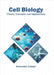 Cell Biology: Theory, Concepts and Applications by Samantha Granger