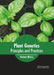 Plant Genetics: Principles and Practices by Herbert McCoy