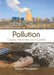 Pollution: Causes, Prevention and Control by Vanessa Montgomery
