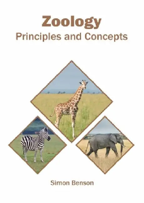Zoology: Principles and Concepts by Simon Benson
