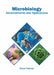 Microbiology: Advancements and Applications by Drew Farmer