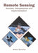 Remote Sensing: Analysis, Interpretation and Implementation by Jenson Gonzalez