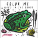 Color Me: Who's in the Pond?: Baby's First Bath Book by Surya Sajnani