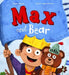 Max and Bear by Susan Quinn, David Creighton-Pester