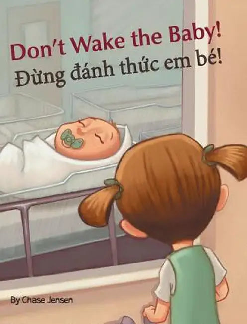 Don't Wake the Baby! / Nhung Giac Mo Sac Mau Cua Caroline by Chase Jensen