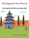 The Emperor's New Bicycle / Ang Bagong Bisikleta Ng Emperador: Babl Children's Books in Tagalog and English by Michelle Christensen