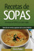 Recetario de Sopas con sabor inglés: Selección de recetas populares de la cocina británica by Diana Baker