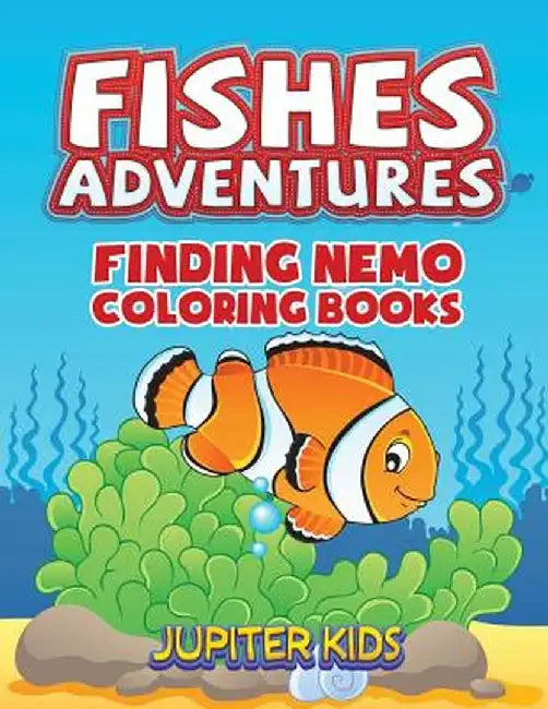 Fishes Adventures: Captain Nemo Coloring Books by Jupiter Kids