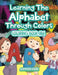 Learning the Alphabet Through Colors: Coloring Book ABC by Jupiter Kids