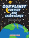 Our Planet Fun Play and Learn Games: Stars Activity Book by Jupiter Kids