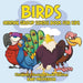 Birds: Animal Group Science Book for Kids - Children's Zoology Books Edition by Baby Professor