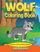Wolf Coloring Book: Nature Coloring Book Edition by Jupiter Kids
