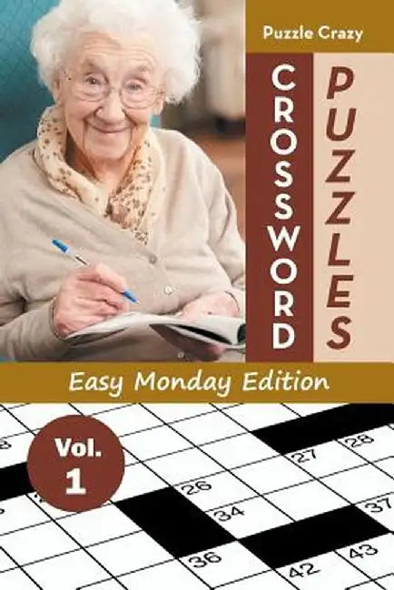 Crossword Puzzles Easy Monday Edition Vol. 1 by Puzzle Crazy