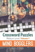 Crossword Puzzles Medium Level: Mind Bogglers Vol. 1 by Puzzle Crazy