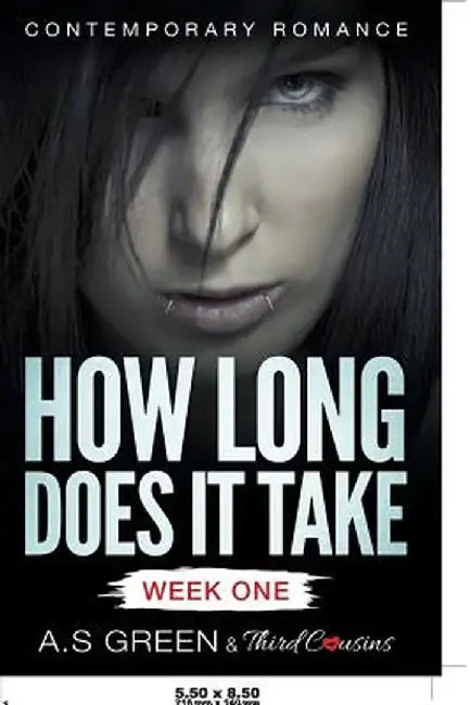 How Long Does It Take - Week One (Contemporary Romance) by Third Cousins