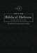 Keep Up Your Biblical Hebrew in Two Minutes a Day, Volume 2: 365 Selections for Easy Review by Jonathan G. Kline