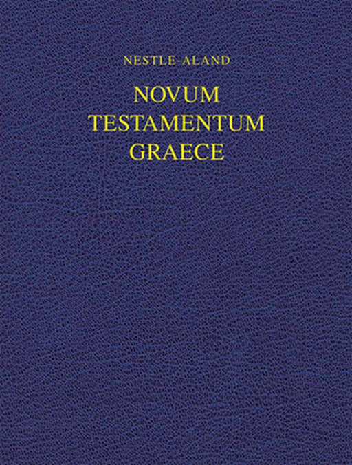 Nestle-Aland Novum Testamentum Graece 28 (Na28) by Institute for New Testament Textual Rese