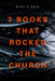 7 Books That Rocked the Church