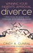 Winning Your Parents' Approval for Divorce: 7 Practices to Leave Your Marriage with Their Blessing by Cindy A. Gunraj