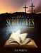 The Scriptures: A Verse by Verse Commentary of the New Testament by Joe Adams