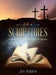 The Scriptures: A Verse by Verse Commentary of the New Testament by Joe Adams