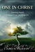One in Christ: Growing Toward Christian Maturity by James W. Walraven