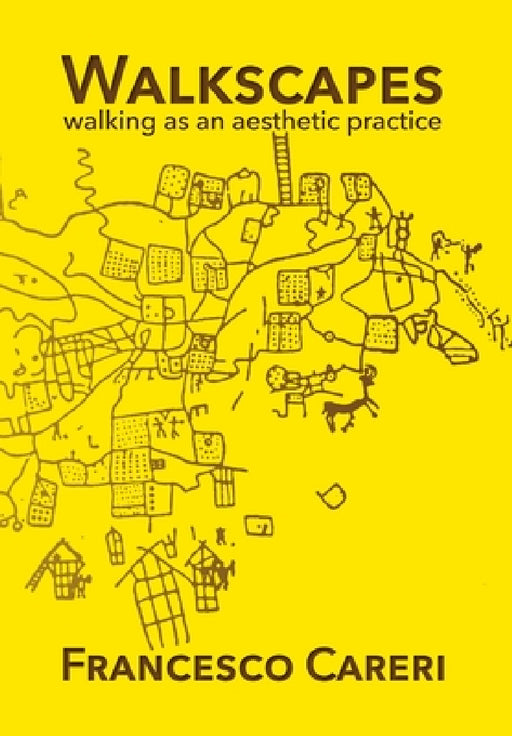 Walkscapes by Francesco Careri