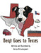 Benji Goes to Texas by Becky Uittenbogaard, Mikesch Muecke, Becky Uittenbogaard