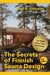 The Secrets of Finnish Sauna Design by Lassi Liikkanen, Mikesch Muecke, Polytekton