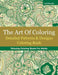The Art of Coloring: Detailed Patterns & Designs Coloring Book: Relaxing Coloring Books for Adults by Activibooks