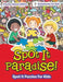 Spot It Paradise! Spot It Puzzles for Kids - Puzzles Games Edition by Activibooks For Kids
