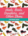 Heels, Boots, Sneakers, and Other Shoes Coloring Book by Activibooks For Kids
