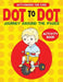 Dot to Dot Journey Around the Pages Activity Book by Activibooks For Kids
