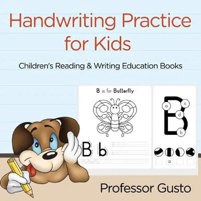 Handwriting Practice for Kids: Children's Reading & Writing Education Books by Professor Gusto