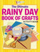 The Ultimate Rainy Day Book of Crafts Activity Book by Activibooks For Kids